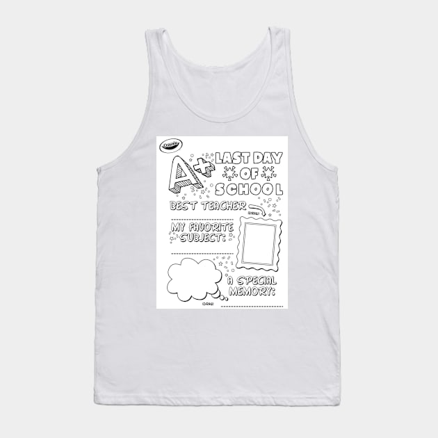 Last Day Of School Best Teacher Tank Top by Aquora Art